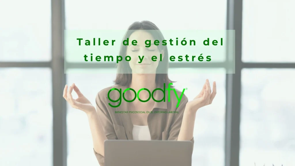 Taller de Gestión del Tiempo y el Estrés para empresas